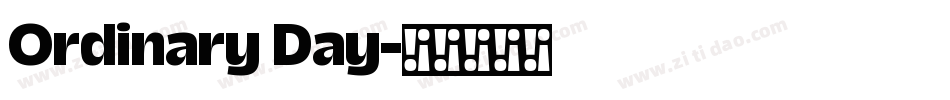 Ordinary Day字体转换